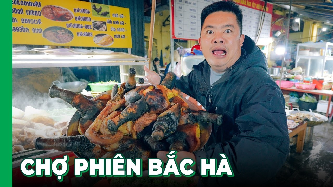 Đi chợ phiên Bắc Hà, Hải SAPA TV ăn bát KÊ GÀ ĐEN ngon tuyệt đỉnh - Ẩm thực chợ phiên Tây Bắc