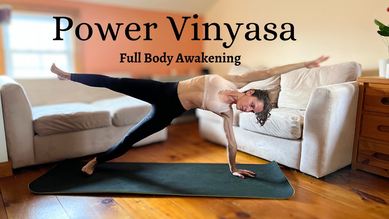 Full Body Awakening | Power Vinyasa Yoga #poweryoga #powervinyasa #yogaworkout