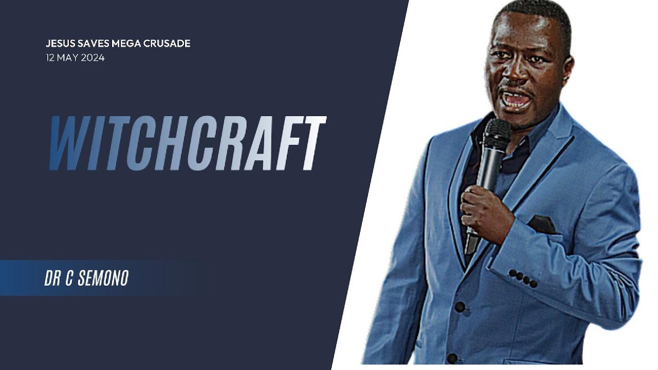 Witchcraft | Dr. C Semono