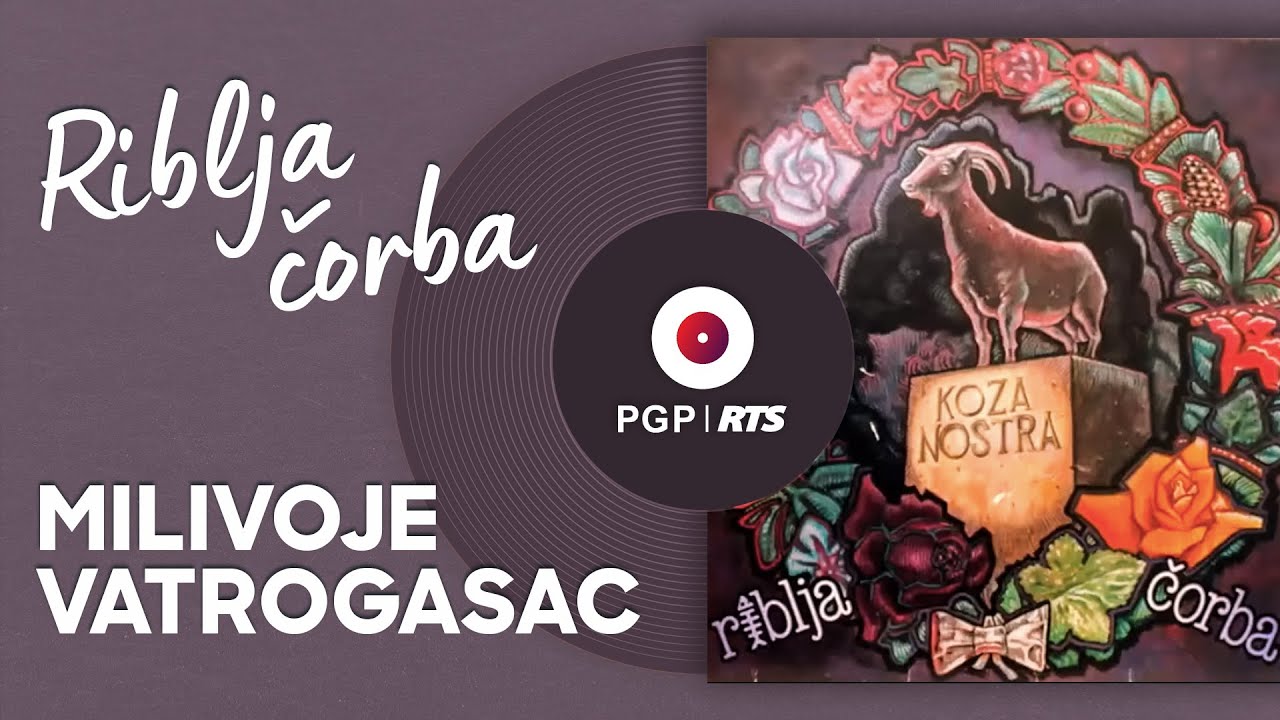 Riblja Čorba - Milivoje vatrogasac - (Audio 1990) HD