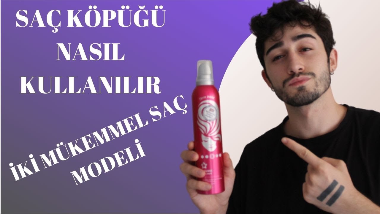 Saç Köpüğü Nasıl Kullanılır ? | Saç Köpüğü Kullanarak Hacimli ve Dağınık Saç Nasıl Yapılır ?