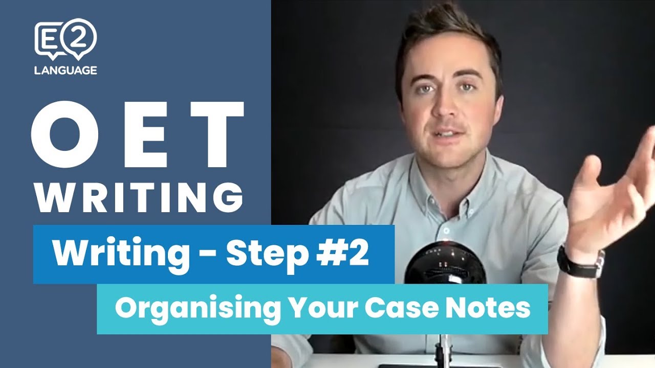 OET Writing: Step 2 | HOW TO ORGANISE YOUR CASE NOTES with Jay!