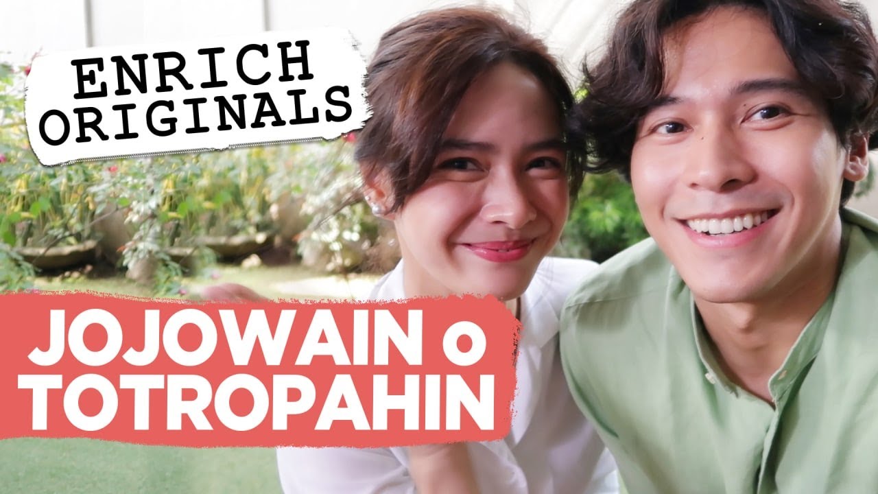 Jojowain o Totropahin 🥰 | ENRICH ORIGINALS