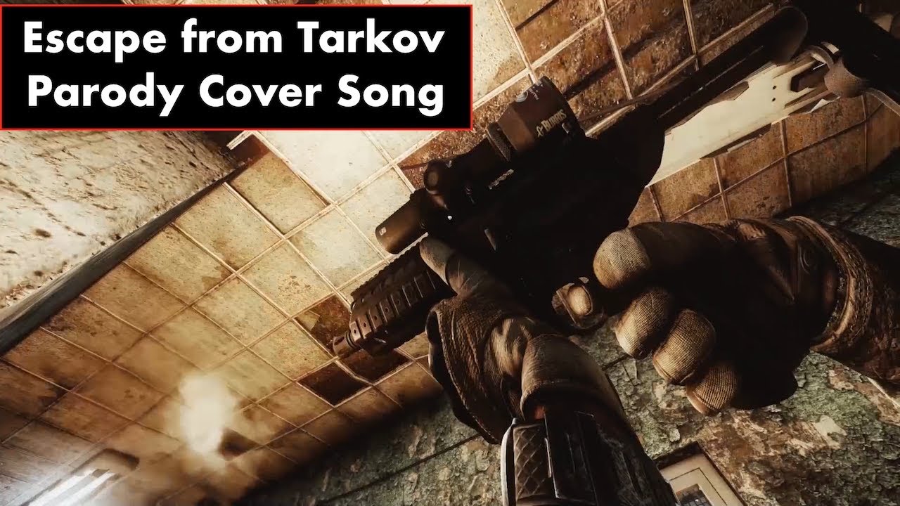 Escape from Tarkov Parody Cover - 