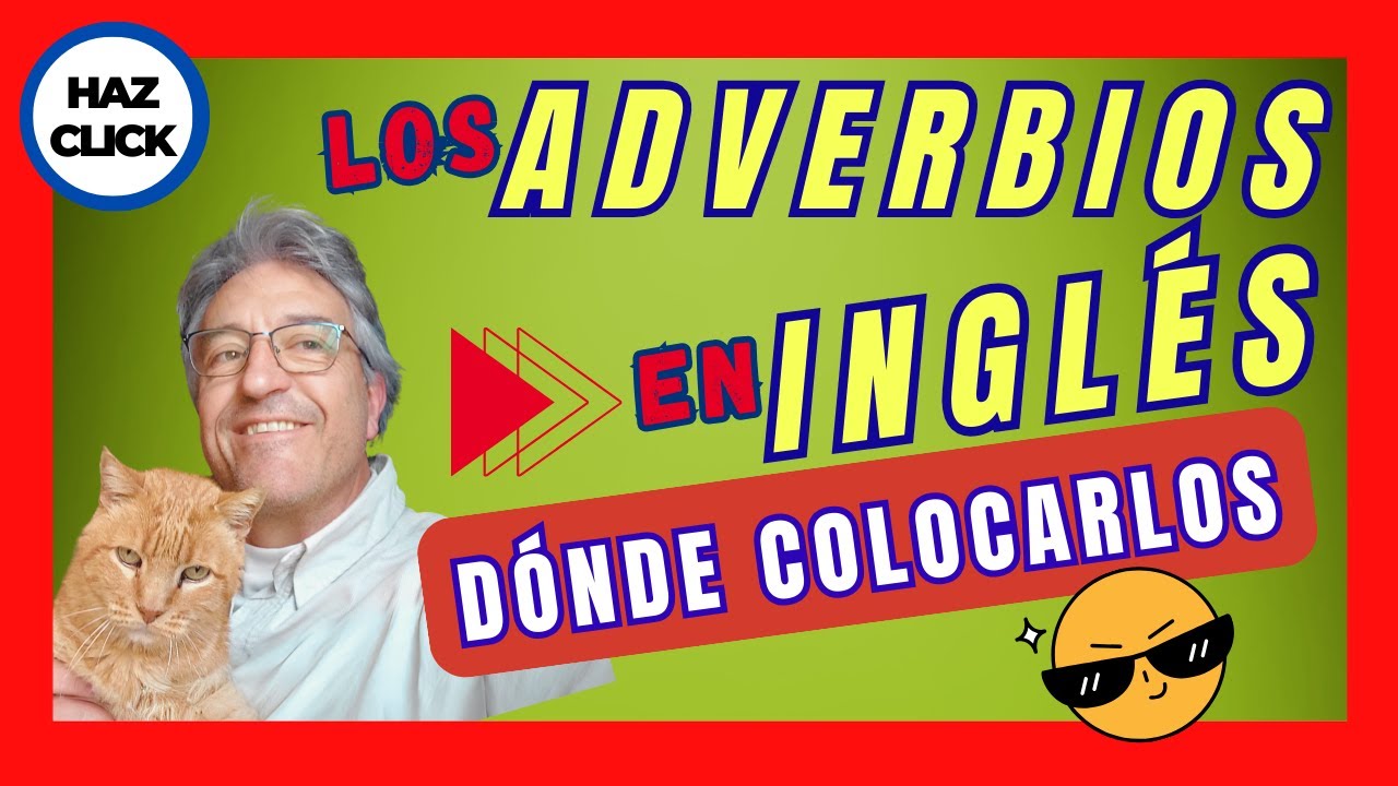 🇬🇧 🄳🄾🄽🄳🄴 𝘾𝙊𝙇𝙊𝘾𝘼𝙍 los 𝘼𝘿𝙑𝙀𝙍𝘽𝙄𝙊𝙎 en 𝙄𝙉𝙂𝙇𝙀́𝙎 🇬🇧  🎓  ( ͡👁️ ͜ʖ ͡👁️)