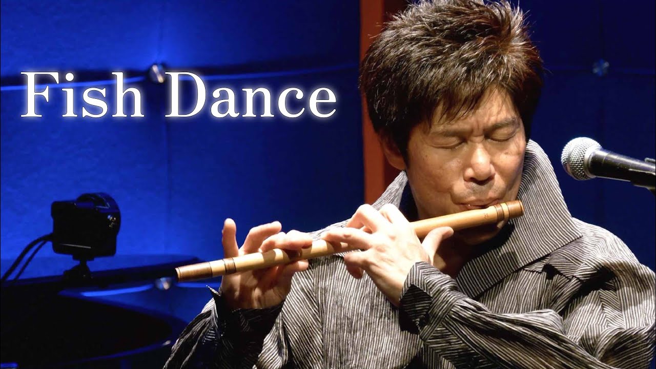 Fish Dance    Played by Yasukazu KANO, Masaki HAYASHI