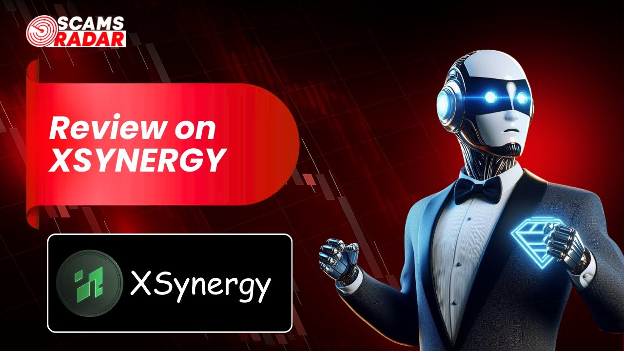 XSynergy Scam Review &ndash; Is It Legit or a Fraud? |  Scams Radar Review