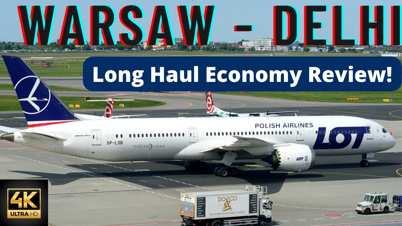 LOT REVIEW | CHEAP ALTERNTIVE to European airlines? | Warsaw - New Delhi | Boeing 787-9