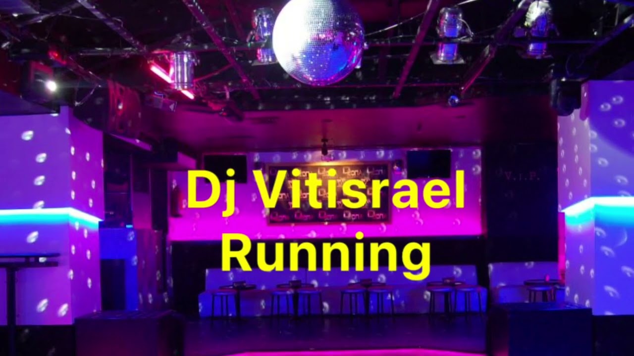 Dj Vitisrael. Running 