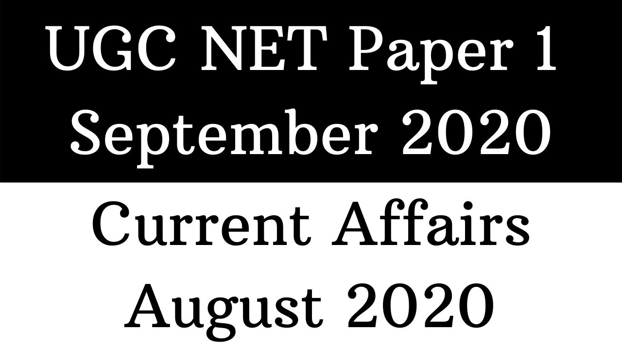 (Mock TEST 78) Current Affairs August 2020 For NTA UGC NET Paper 1 September 2020 in Hindi & English