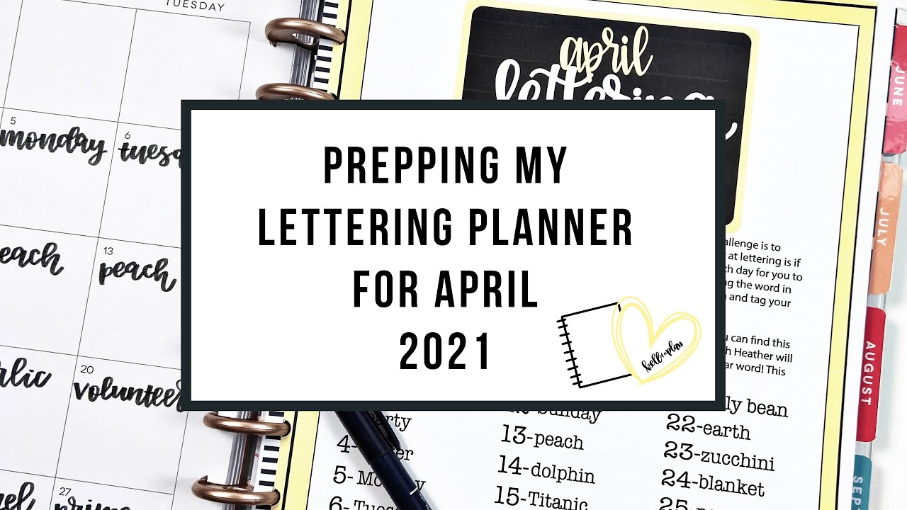 Prepping my Lettering Planner for April 2021