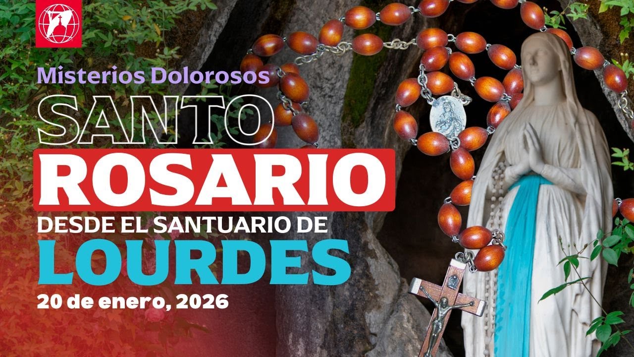 Rosario desde Lourdes - 20 de enero, 2026