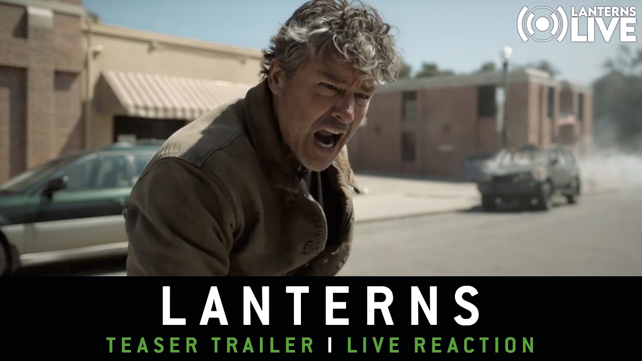 LANTERNS Teaser Trailer Reaction from a Life-Long Green Lantern Fan!