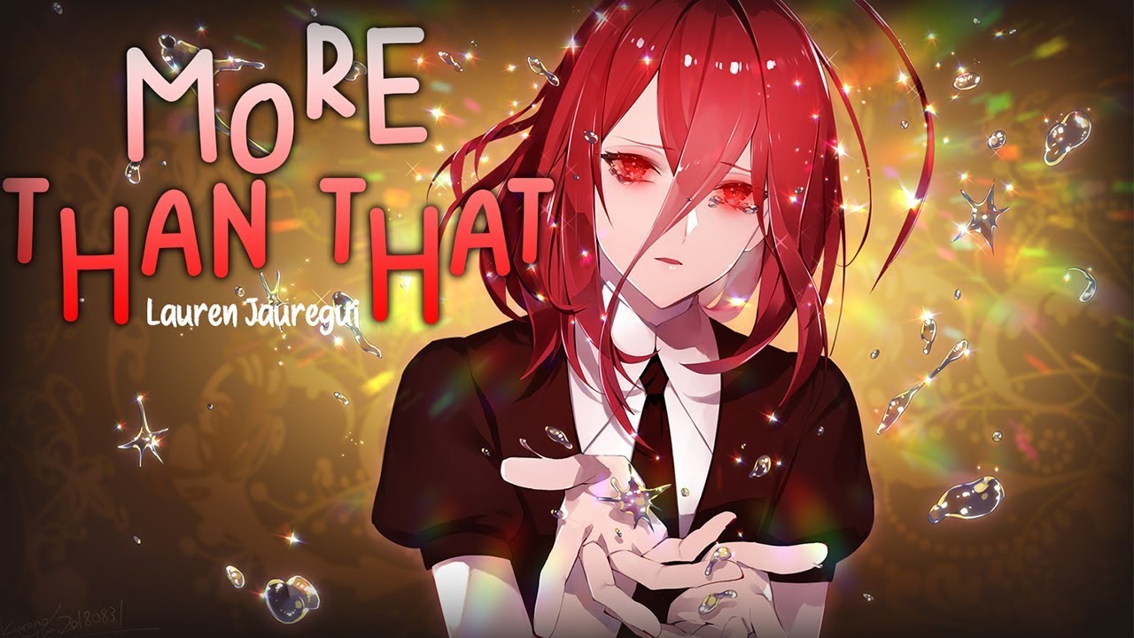Nightcore ↝ More Than That (Lauren Jauregui | Lyrics)