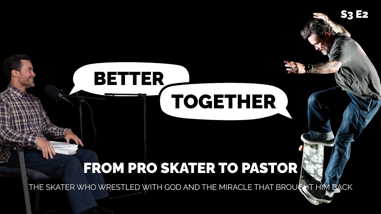 From Pro Skater to Pastor – Josh Harmony — The Skater Who Wrestled With God