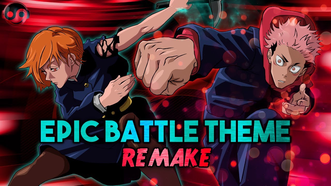 Jujutsu Kaisen EP24 "Remember" Best HQ Remake | Epic Battle Theme Yuji & Nobara vs Eso & Kechizu