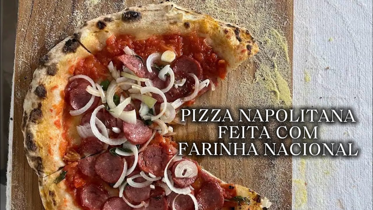 RECEITA DA PIZZA NAPOLITANA COM FARINHA DONA BENTA ( PASSO A PASSO )