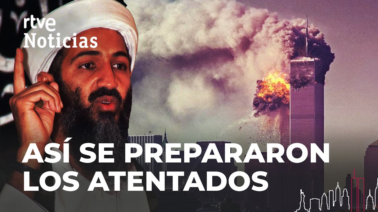 19 secuestradores, 5 comandos: AS&Iacute; PREPAR&Oacute; AL QAEDA los ataques del 11S | RTVE Noticias