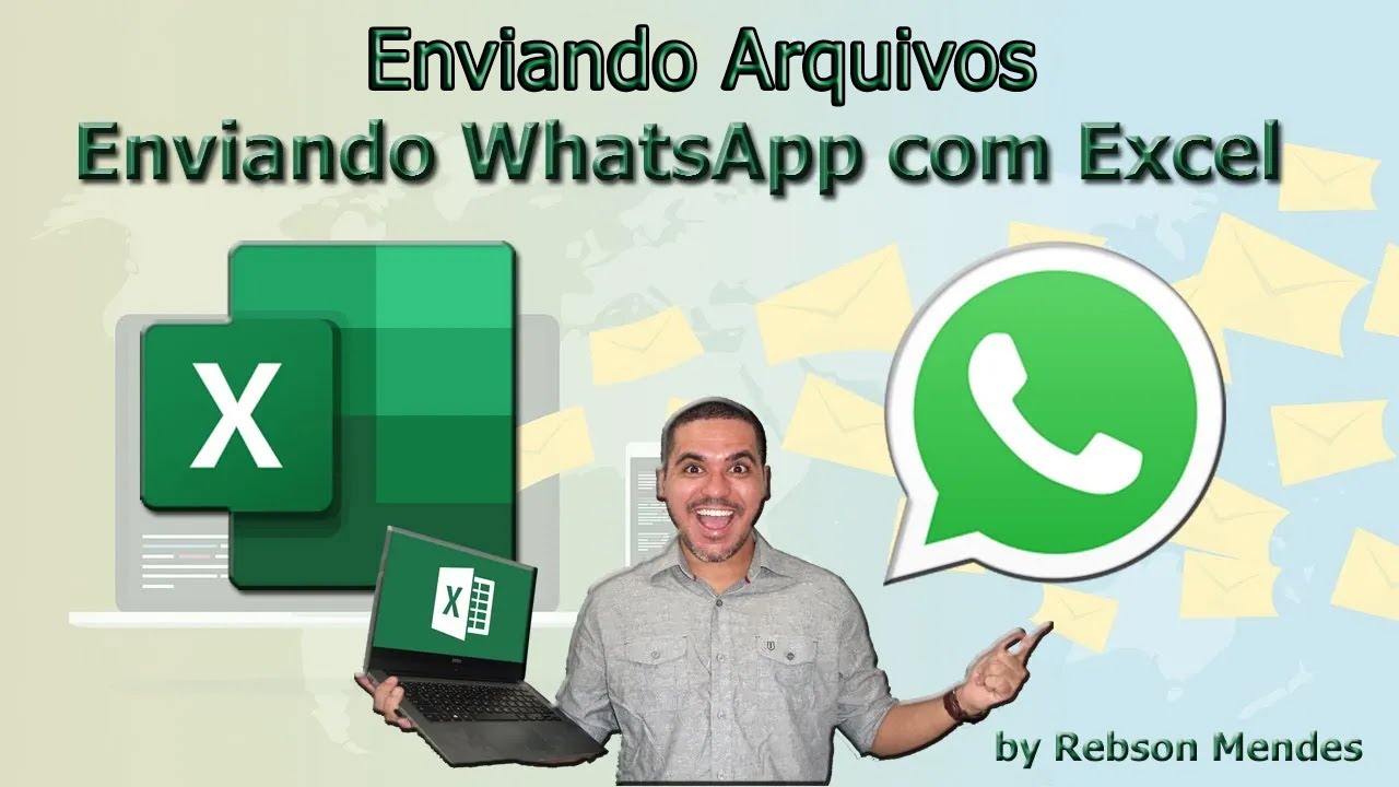 Enviando arquivos no WhatsApp com Excel + VBA [Sem necessidade de ter o número salvo]