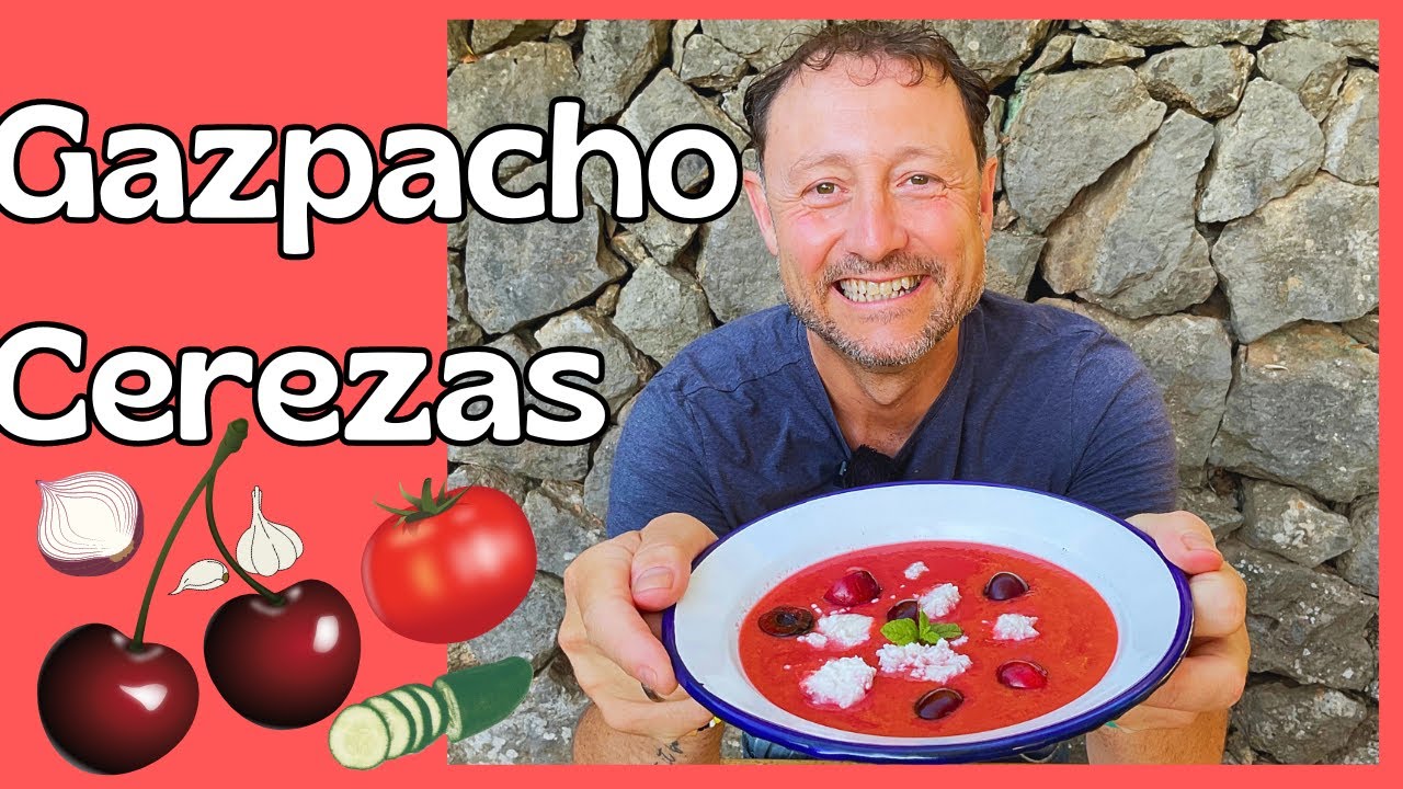 GAZPACHO DE CEREZAS Y RICOTTA CASERO 😃 - GUILLE RODRIGUEZ