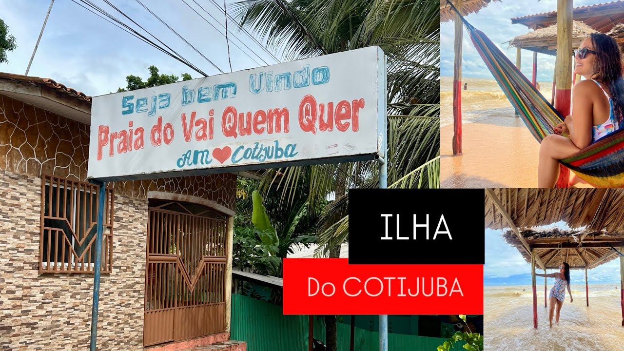 Ilha de Cotijuba Pará - Quarto dia em Belém do Pará - Praia do vai quem quer