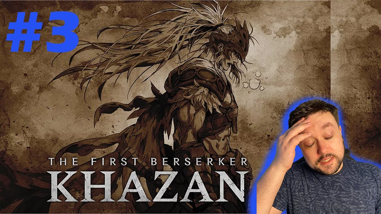 Łatwo Już Było... - First Berserker Khazan - #3