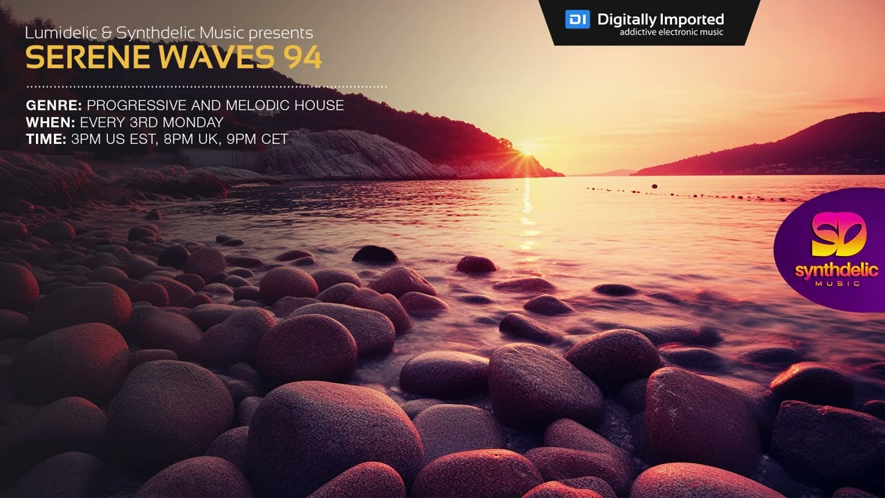Lumidelic Pres. Serene Waves 94