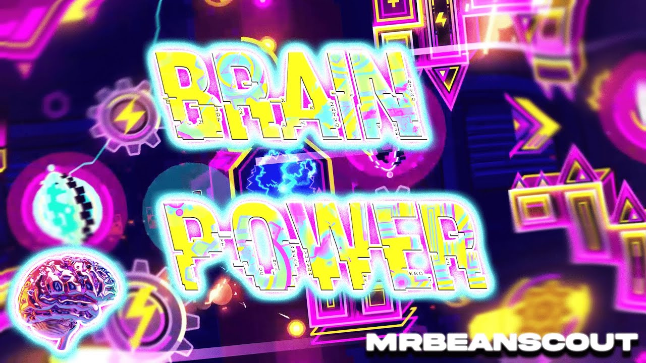 (Extreme Demon) "Brain Power" 100% (By:Zafkiel7) | Geometry Dash 2.2
