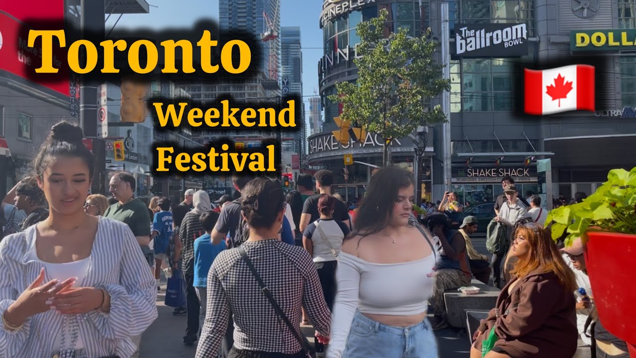 Toronto 🇨🇦 walking tour Downtown Festival weekend