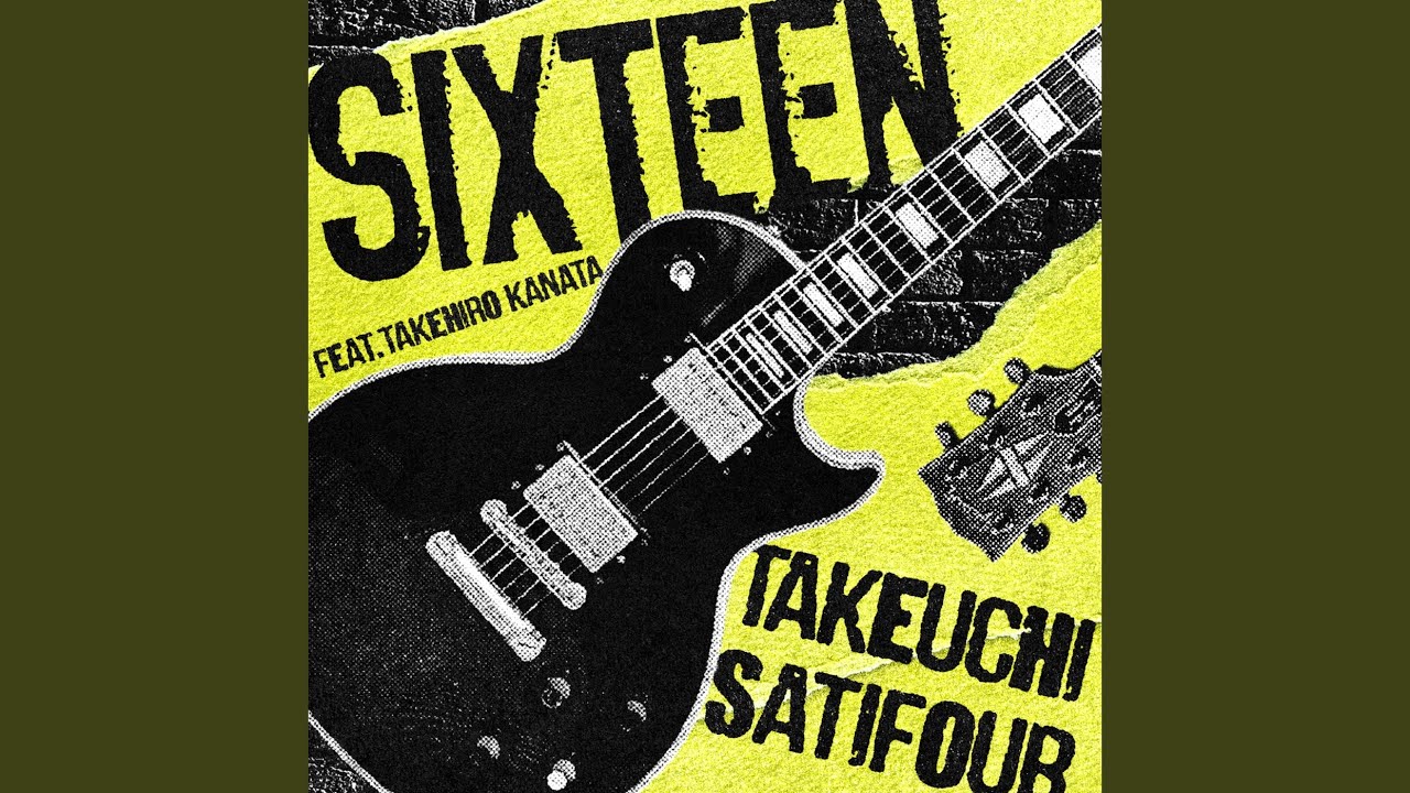 SIXTEEN (feat. カナタタケヒロ)