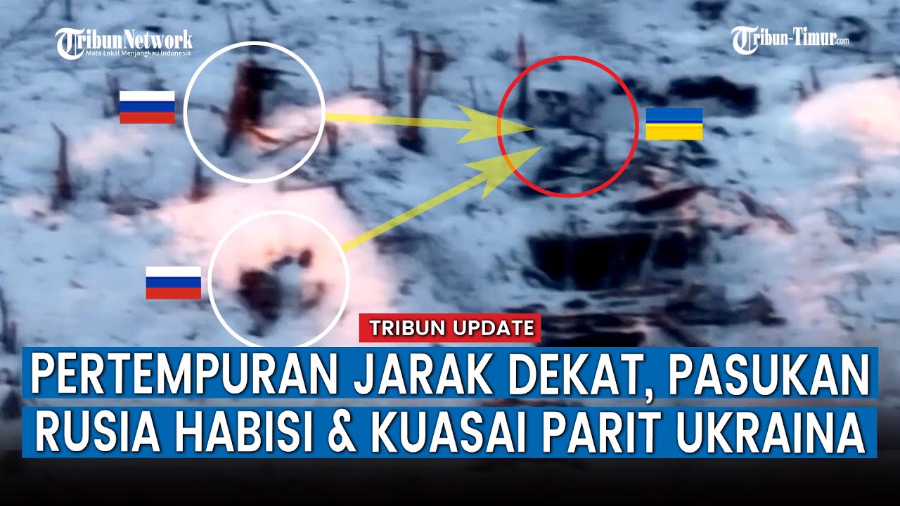 Menegangkan! Militer Rusia dan Ukraina Terlibat Pertempuran Jarak Dekat di Sektor Rabotino-Verbovoye