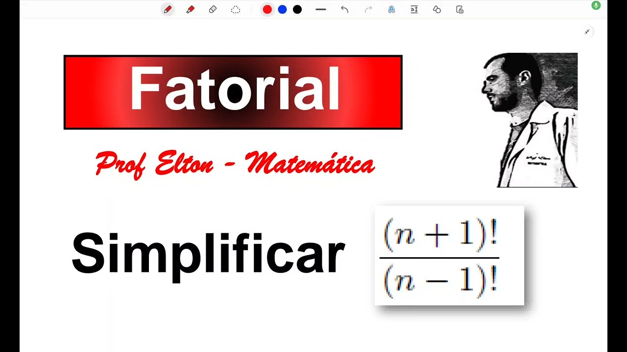 Fatorial - Simplificar as express&otilde;es com fatorial