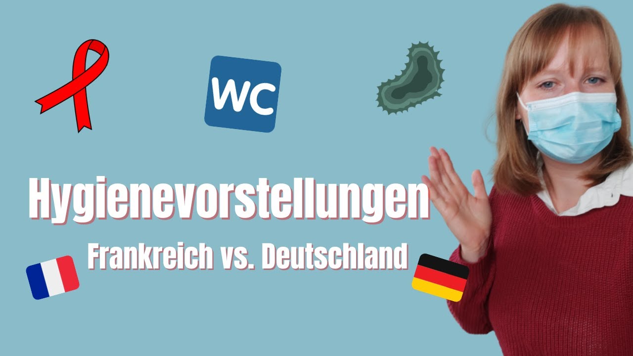 Hygiene in Frankreich und Deutschland | Kulturunterschiede von Geschlechtskrankheiten bis Bettwanzen