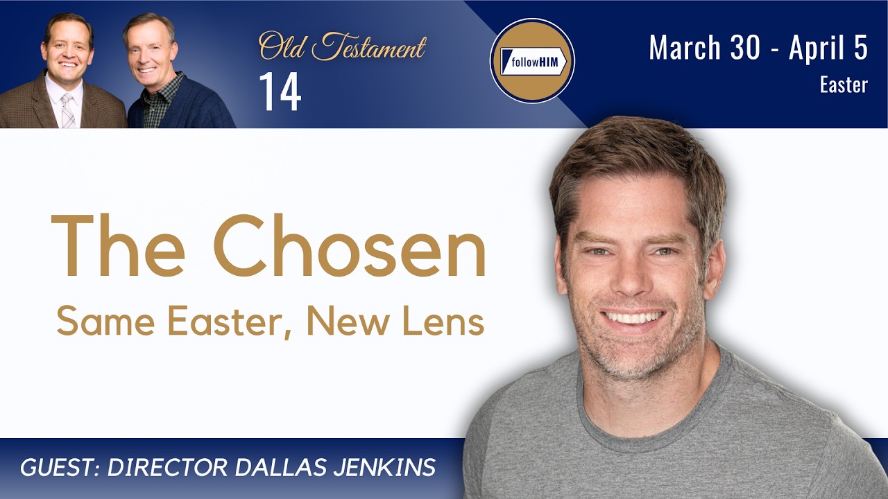 Easter &bull; Dallas Jenkins &bull; Here Comes The Chosen Season 6!