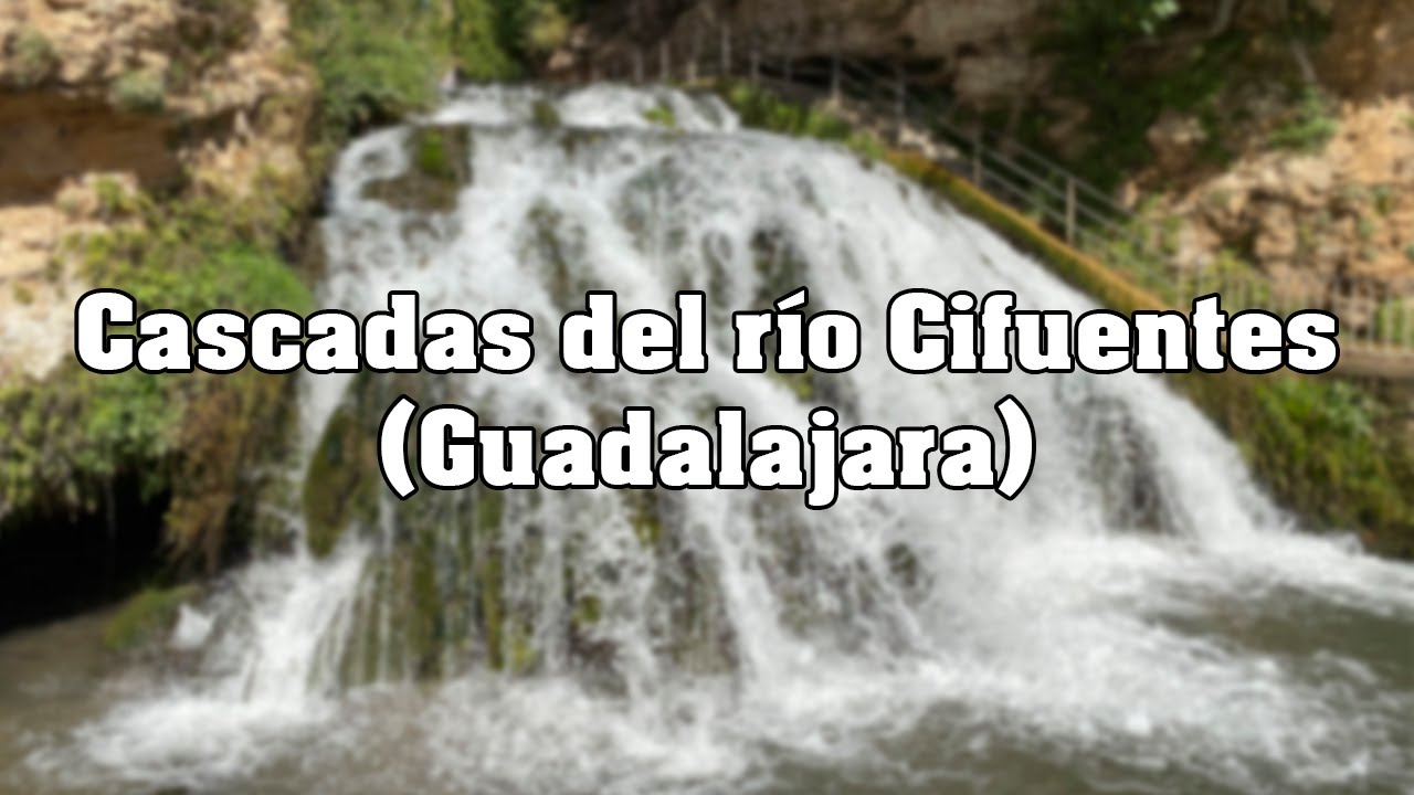 [4K] Cascadas del r&iacute;o Cifuentes (Guadalajara)