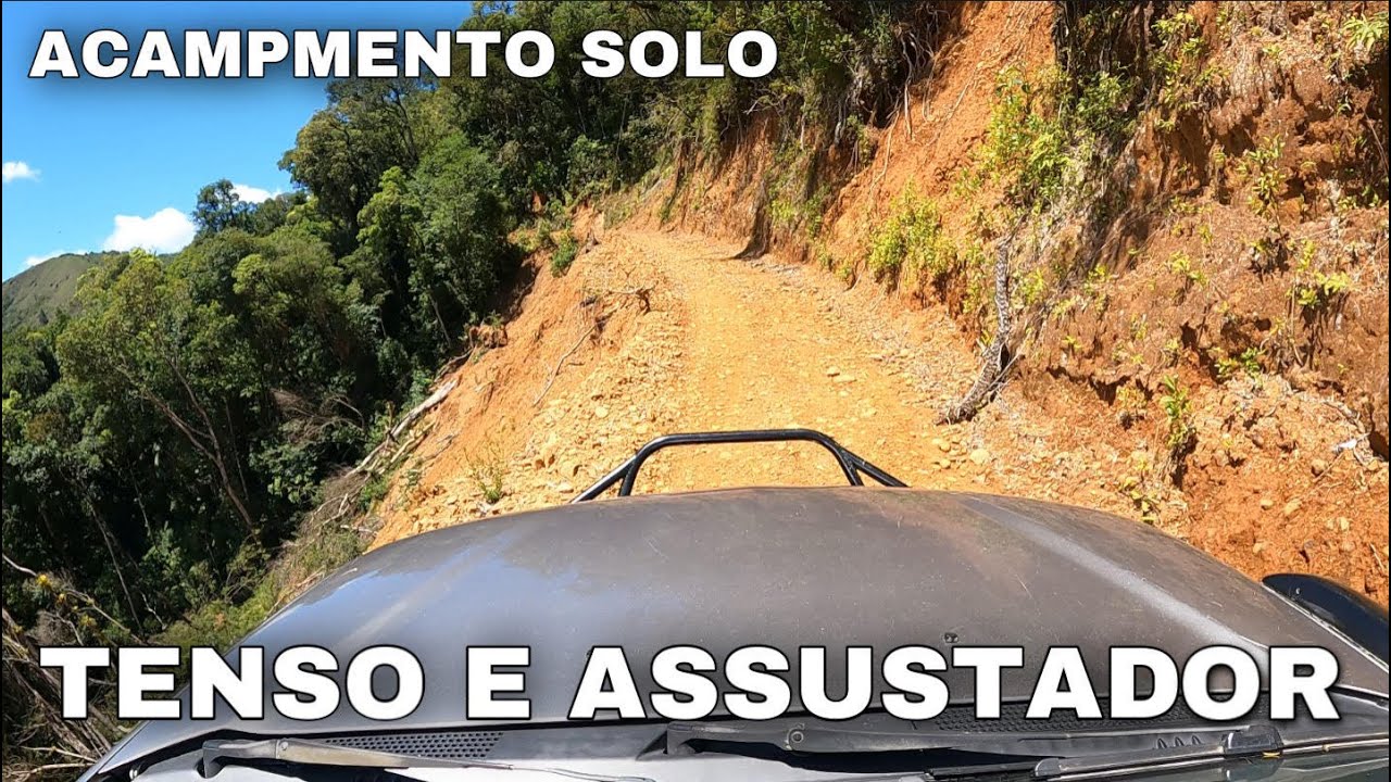 FOI TENSO E ASSUSTADOR CHEGAR ATE AQUI /ACAMPAMENTO SOLO