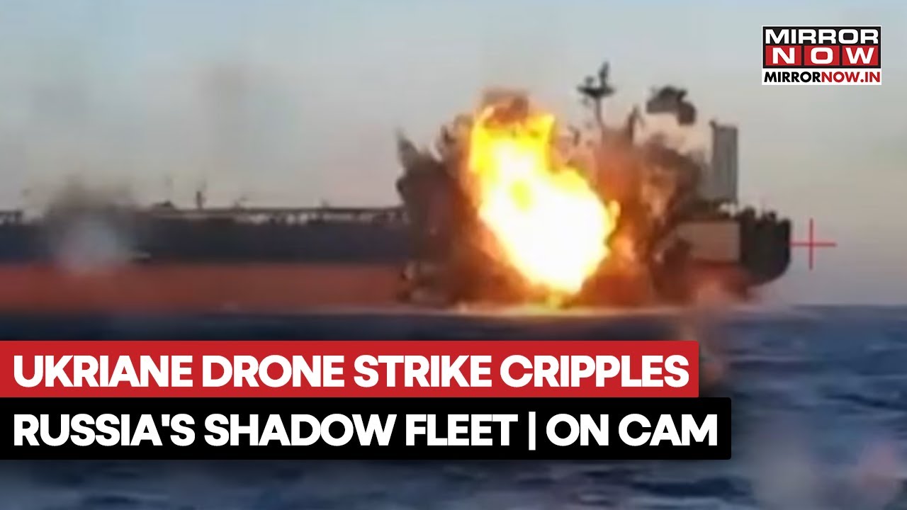 Ukraine Drone Strike Cripples Russia's Shadow Fleet In Black Sea | Attack Recorded On Cam | Watch