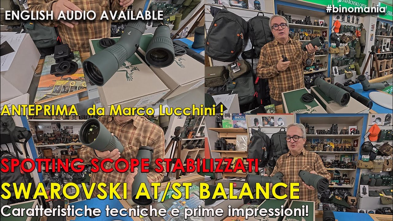 NOVITA'.  Telescopi stabilizzati Swarovski ATS /ST BALANCE. Anteprima da Marco Lucchini!