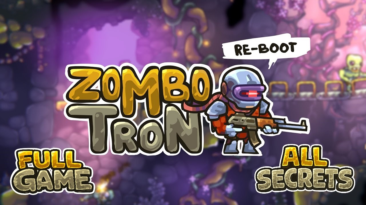 Zombotron Re-Boot | Full Game & Secrets
