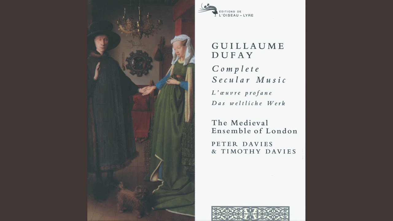 Dufay: Secular Music (1414-29) : Ce jour de l'an voudray joye mener