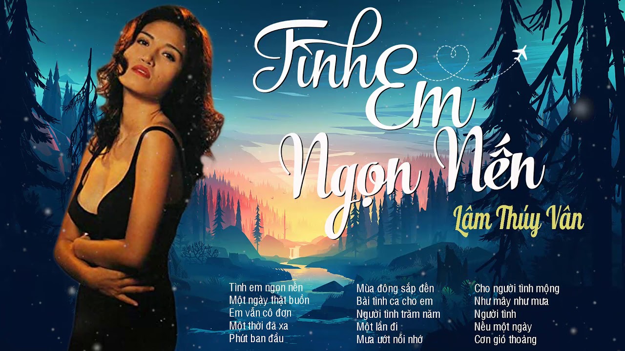 Tình Em Ngọn Nến | Lâm Thúy Vân - Tình Khúc Hải Ngoại Lãng Mạn Làm Xao Xuyến Con Tim Khán Giả