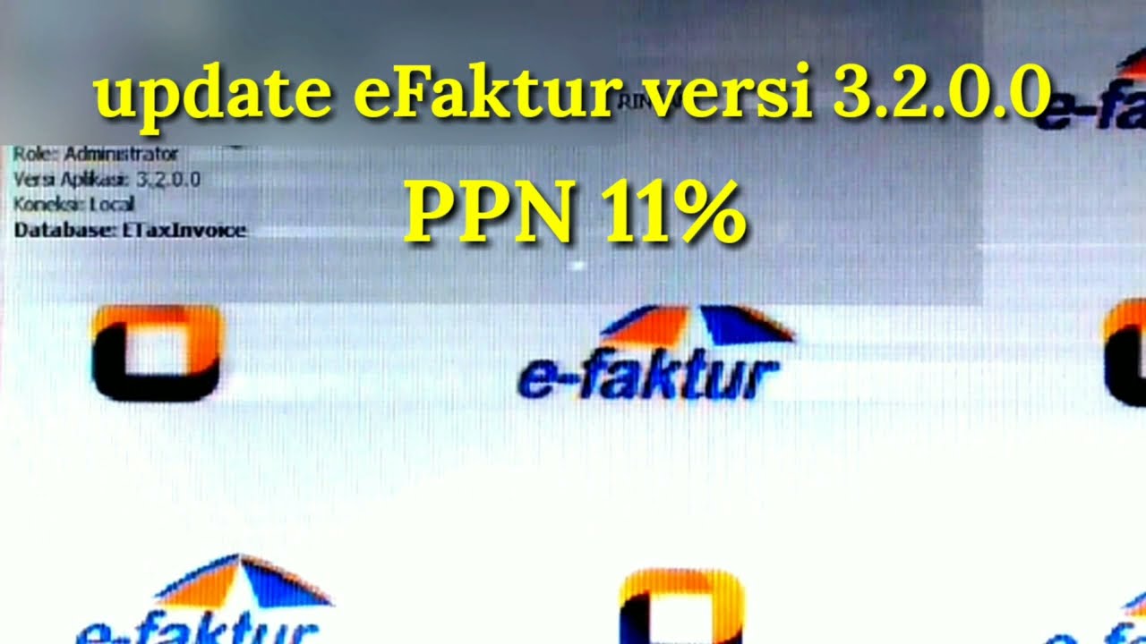 Tutorial Lengkap Update eFaktur Versi 3.2 PPN 11%