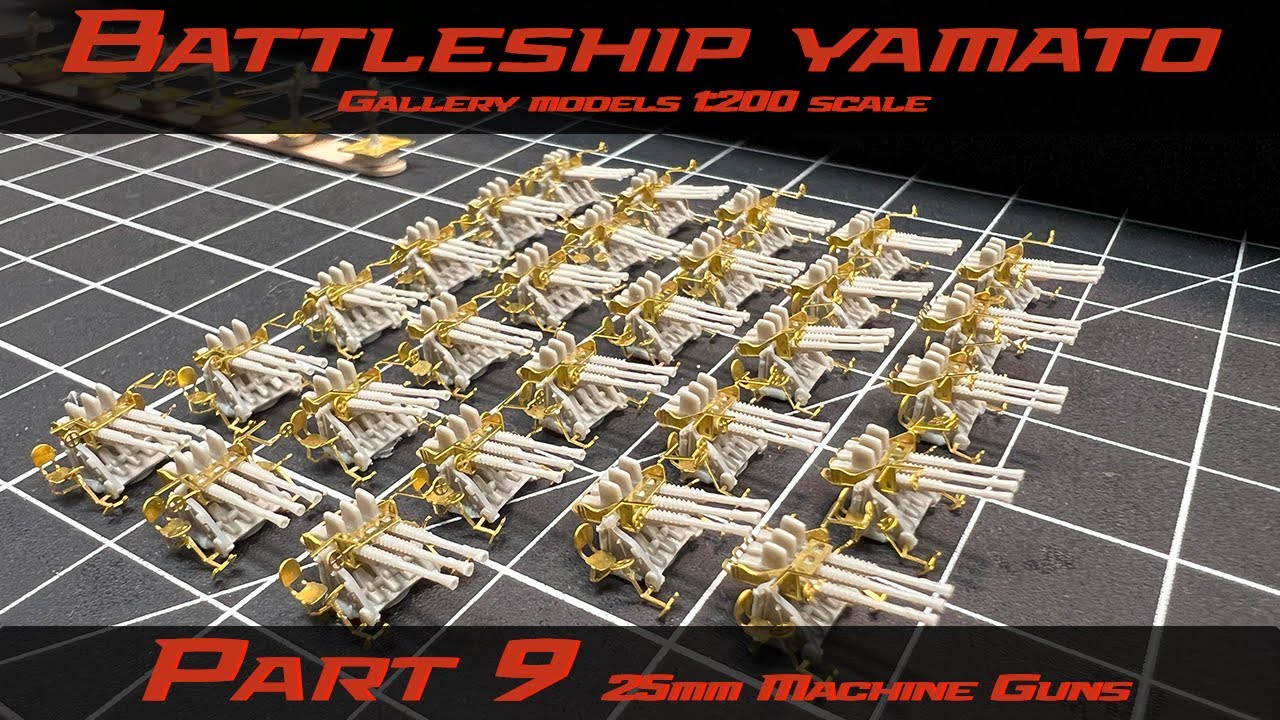 Building The Uncovered 25mm Guns | Yamato Build Part 9 | A Look at the Kit vs Aftermarket Barrels