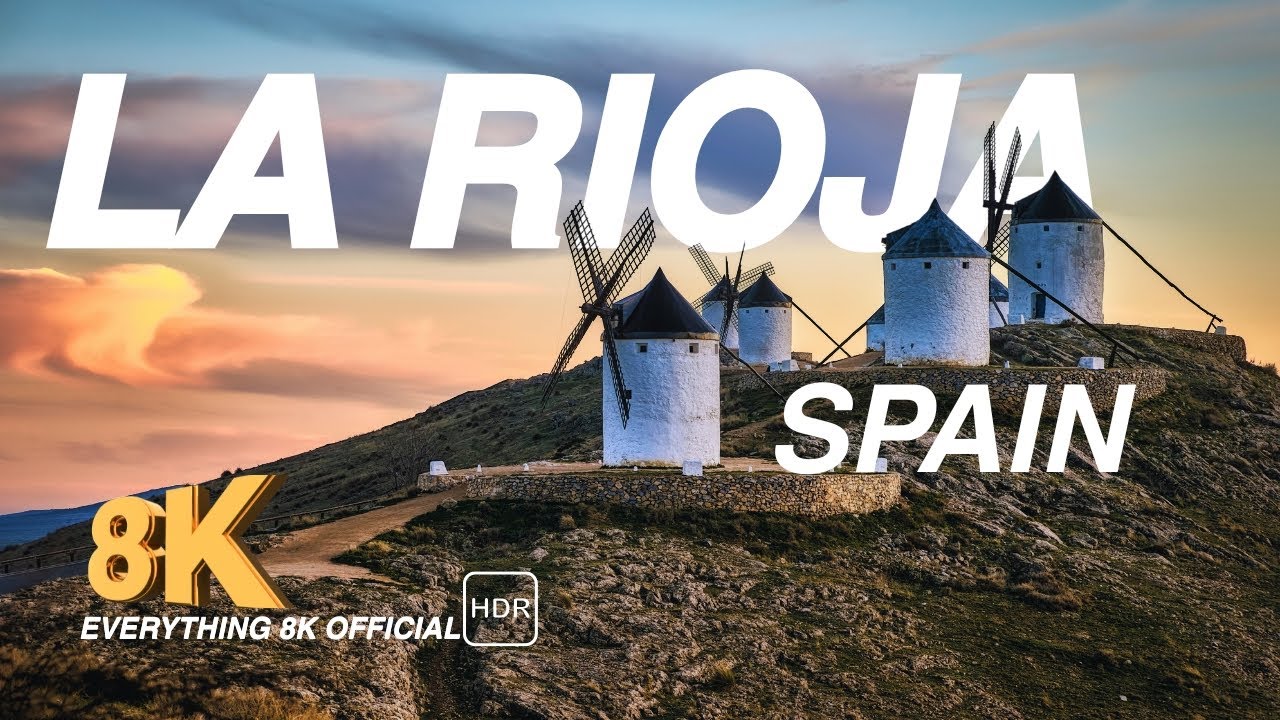 La Rioja the wine kingdom of Spain | EVERYTHING 8K OFFICIAL
