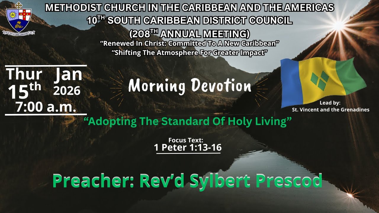 MCCA 10th South Caribbean District Council, Morning Devotion, Thursday, January 15th, 2026