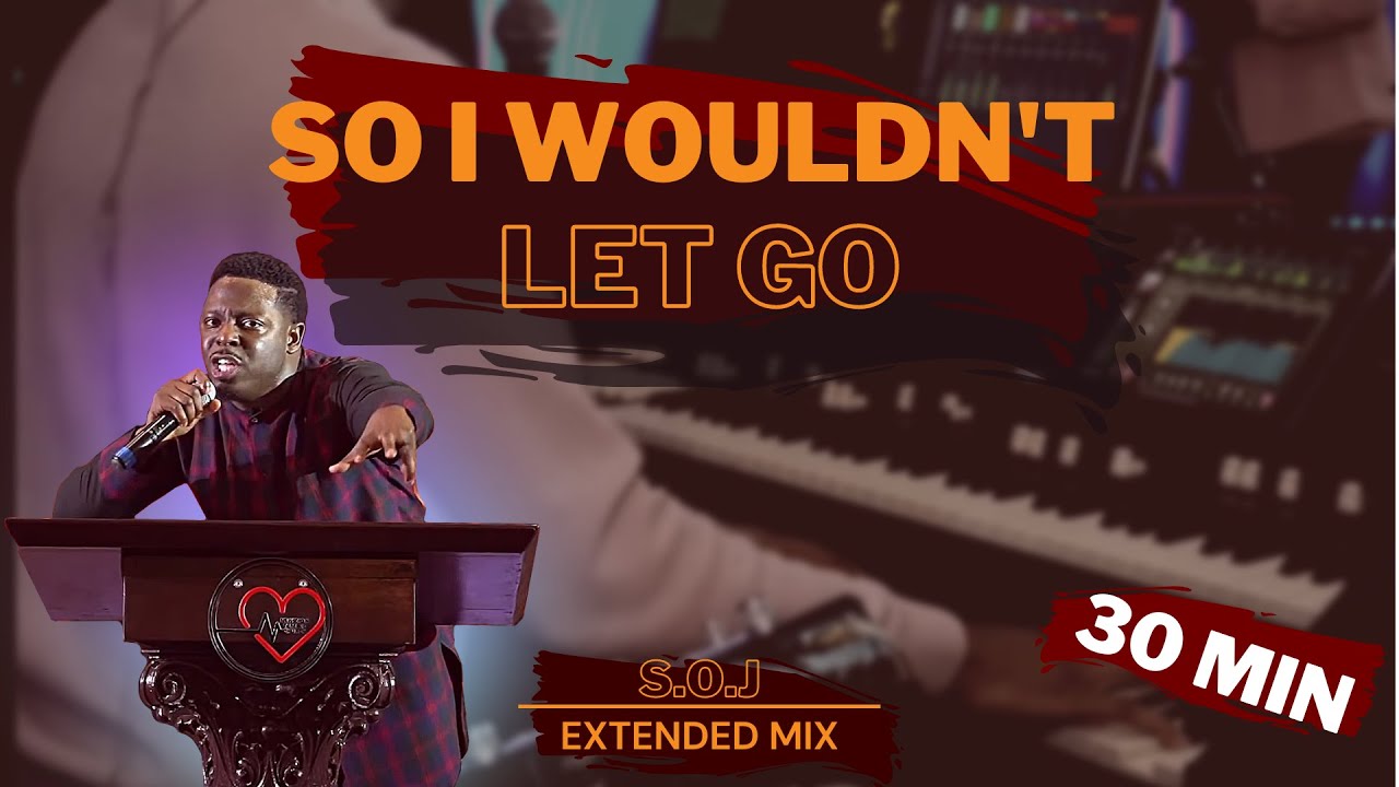 🔥 30 Minutes of PRAISE BREAK | So I Wouldn't Let Go | Pastor Johnny Brown III (Extended Mix)