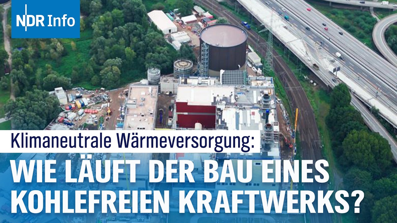 Abwärme statt Kohle – Hamburgs neues Kraftwerk im Bau | NDR Info