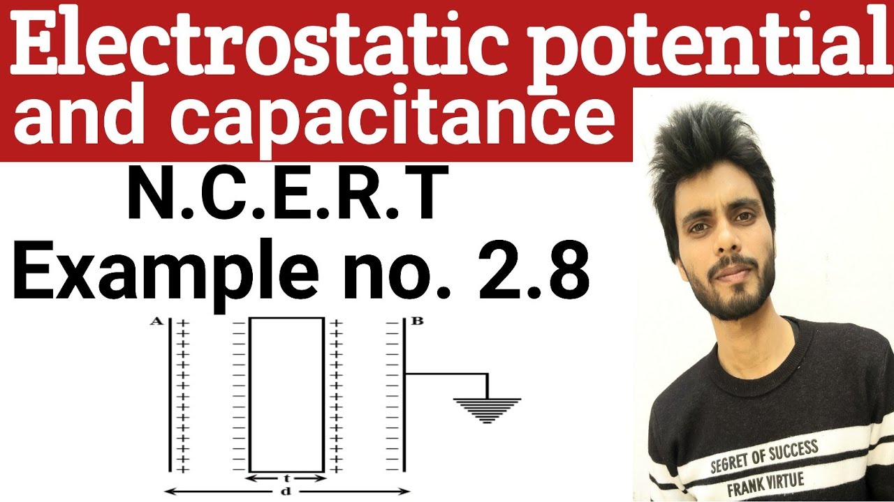 🔴 Physics N.C.E.R.T example 2.8 class 12th | electrostatic potential and capacitance examples