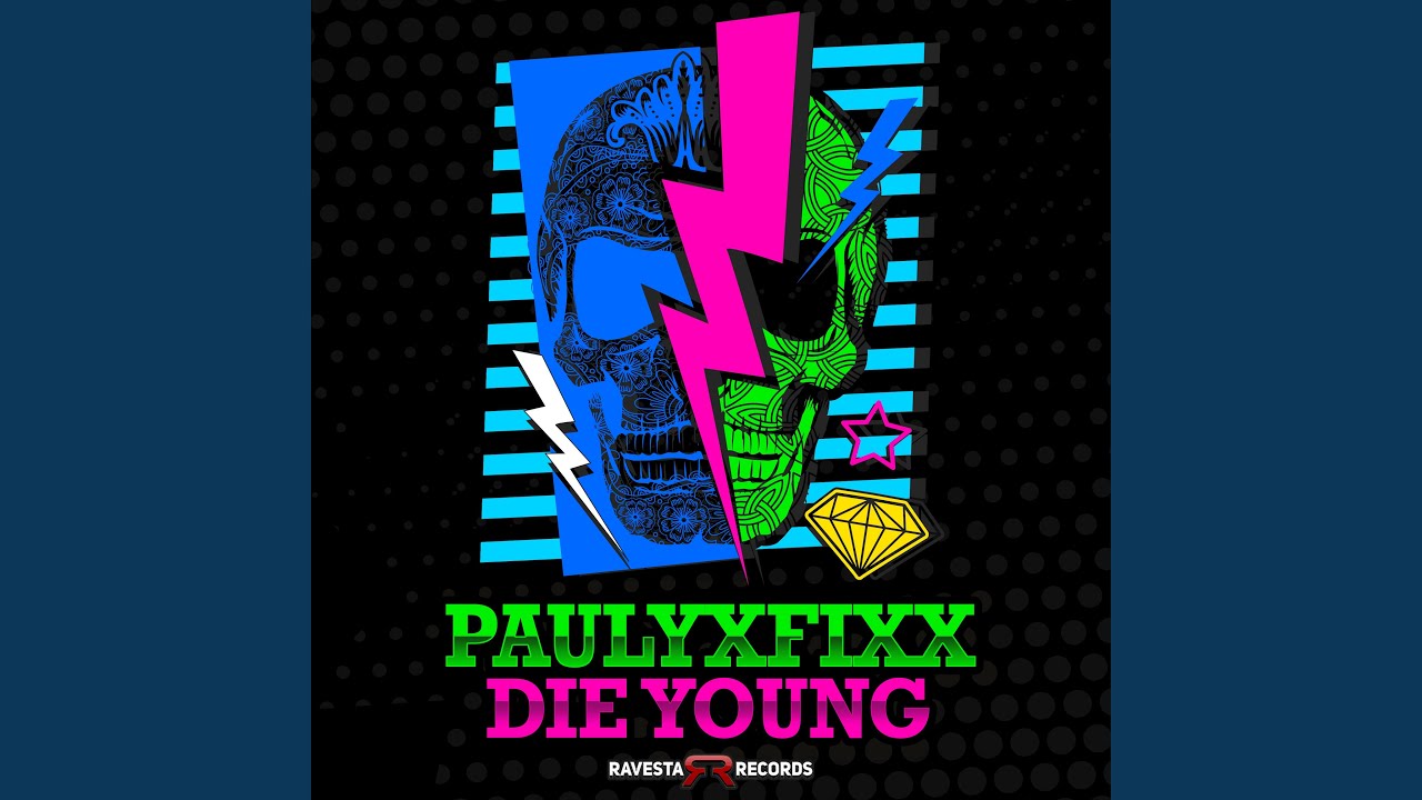 Die Young