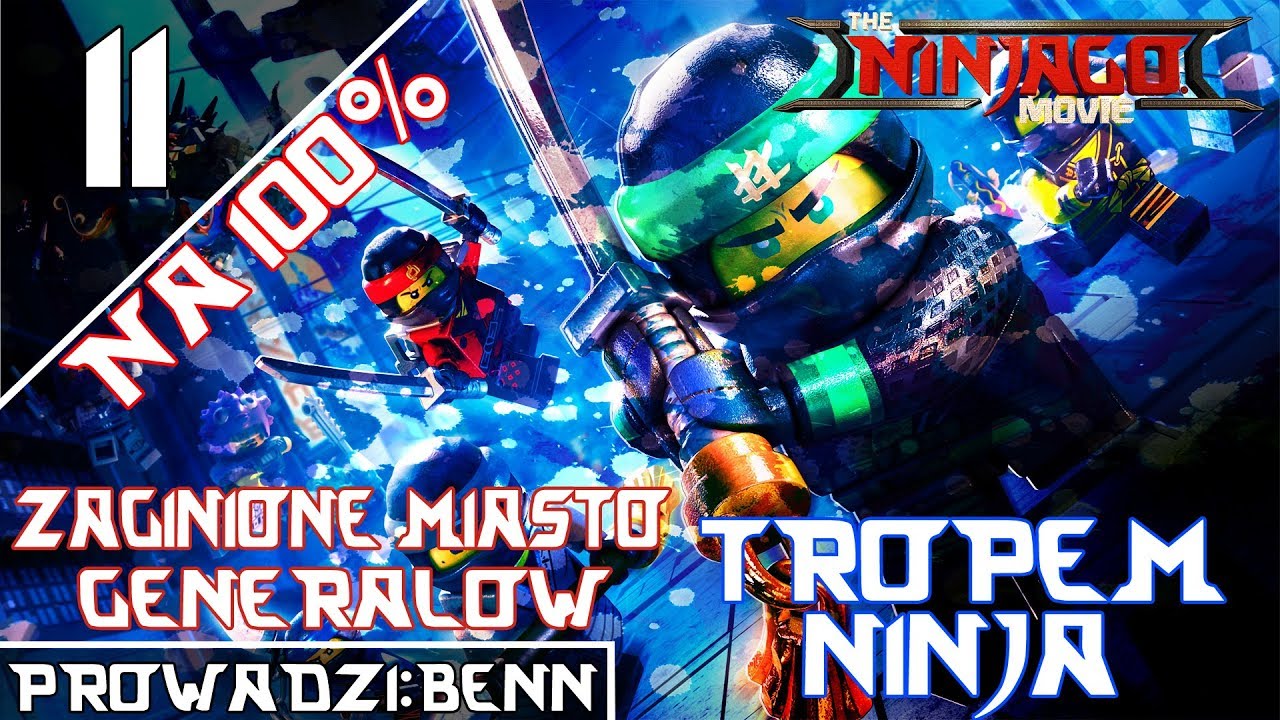 LEGO Ninjago Movie Video Game na 100% [#11] - Zaginione Miasto Generałów 1/1